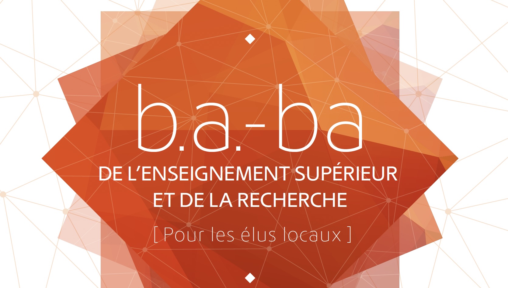 Publication du B.A.-BA 2026 de l’enseignement supérieur à destination des élus locaux